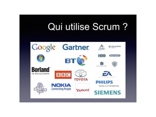 Qui utilise Scrum ?
 