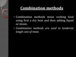 Combination Cooking Method Examples Method of cooking | PPT