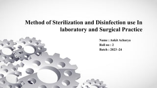 Method of Sterilization and Disinfection use In laboratory and Surgical ...