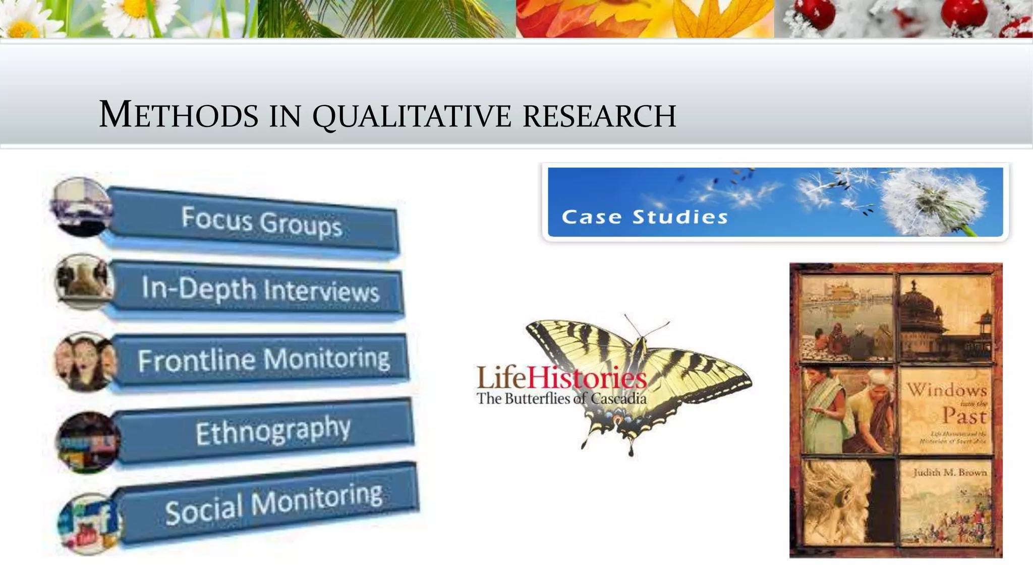 METHODS IN QUALITATIVE RESEARCH
 