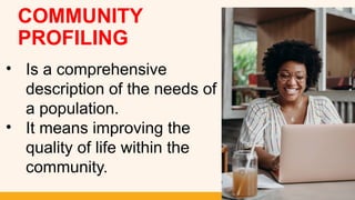 Community Profiling Animation Methodologies and Approaches of Community Actions.pptx