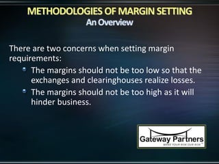Methodologies of Margin Setting for Exchanges | PDF