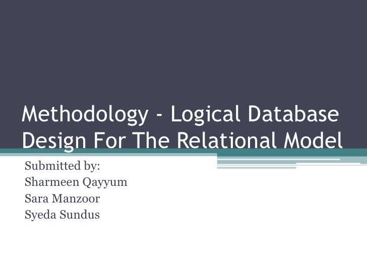 Methodology logical database design for the relational