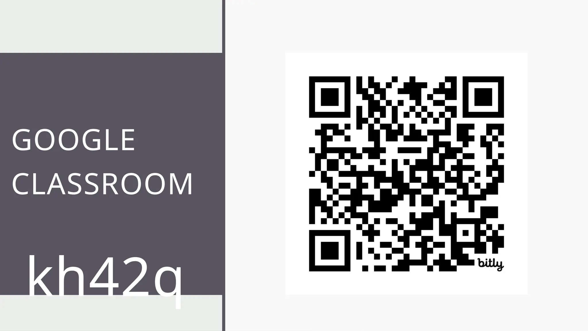 GOOGLE
CLASSROOM
kh42q
 