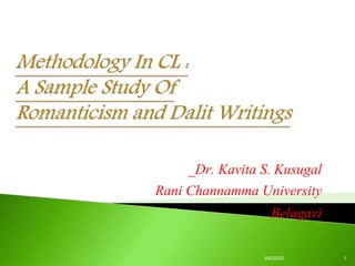 _Dr. Kavita S. Kusugal
Rani Channamma University
Belagavi
6/6/2020 1
 