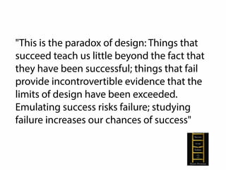 Comparing the effectiveness of 
two off-the-shelf methodologies 
in a given context is impractical 
 