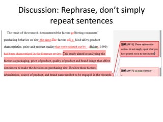 Discussion: Rephrase, don’t simply
repeat sentences
 