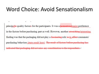 Word Choice: Avoid Sensationalism
 