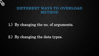 Method overloading | PPTX | Programming Languages | Computing