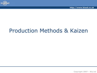 Production Methods & Kaizen 