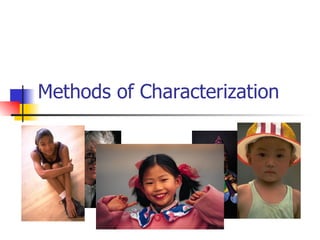 Methods of Characterization 