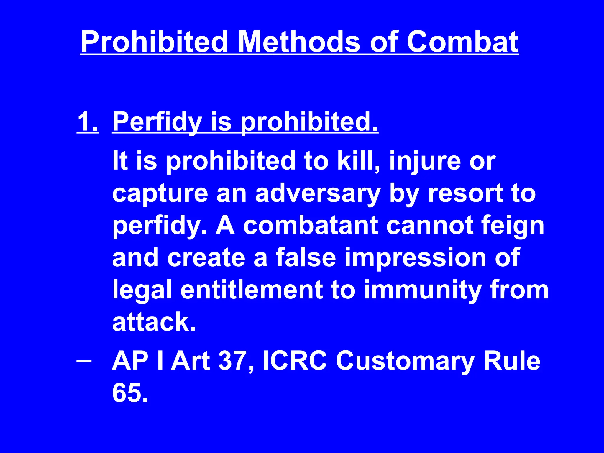 Perfidy Example METHODS-of-Warefare International Humanitarian LAw.ppt