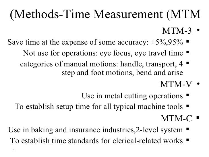 Methods time measurement (mtm)