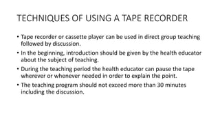 Tape Introduction Methods and media of health education | PPTX