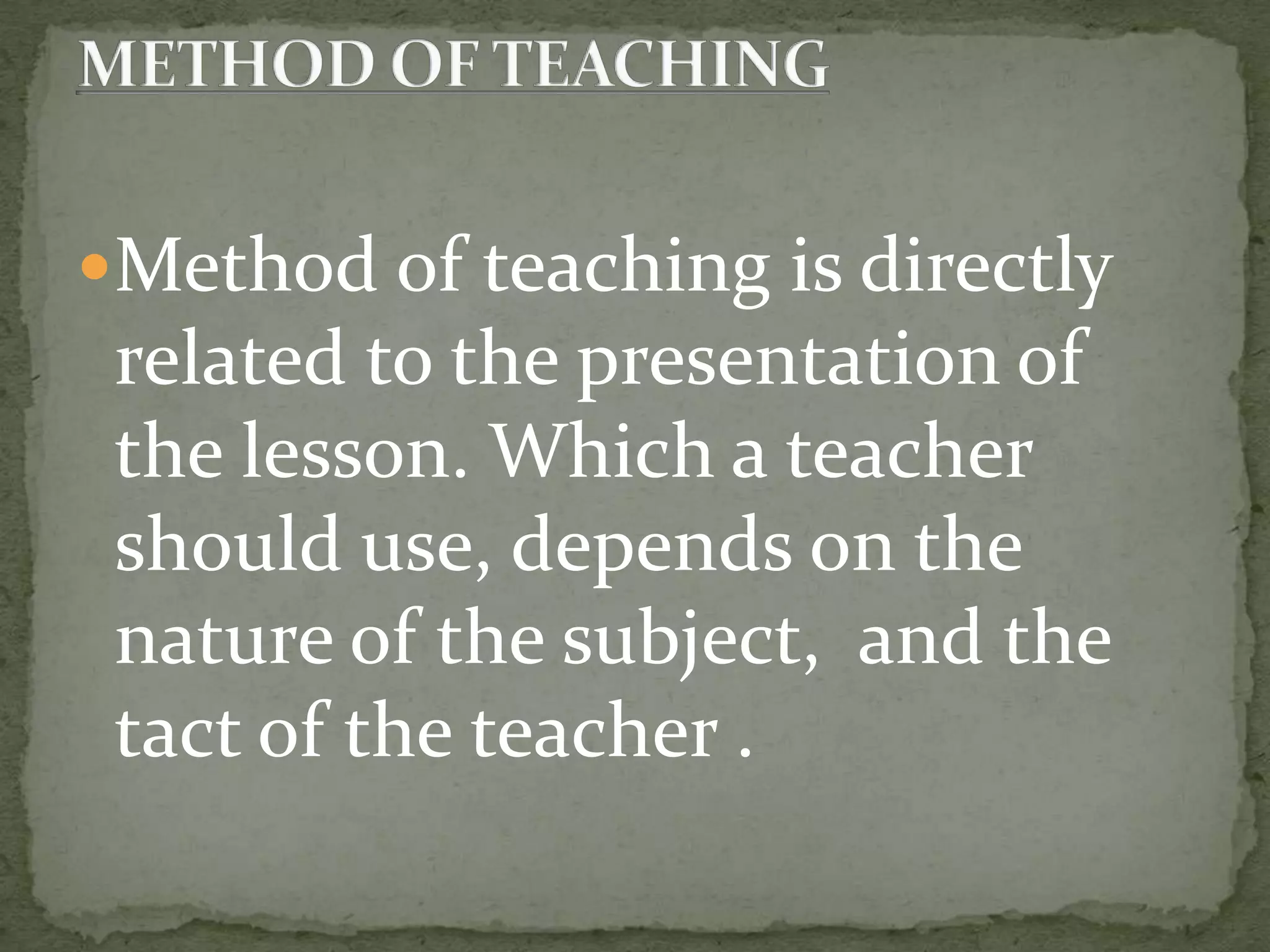 Methods And Strategies Of Teaching