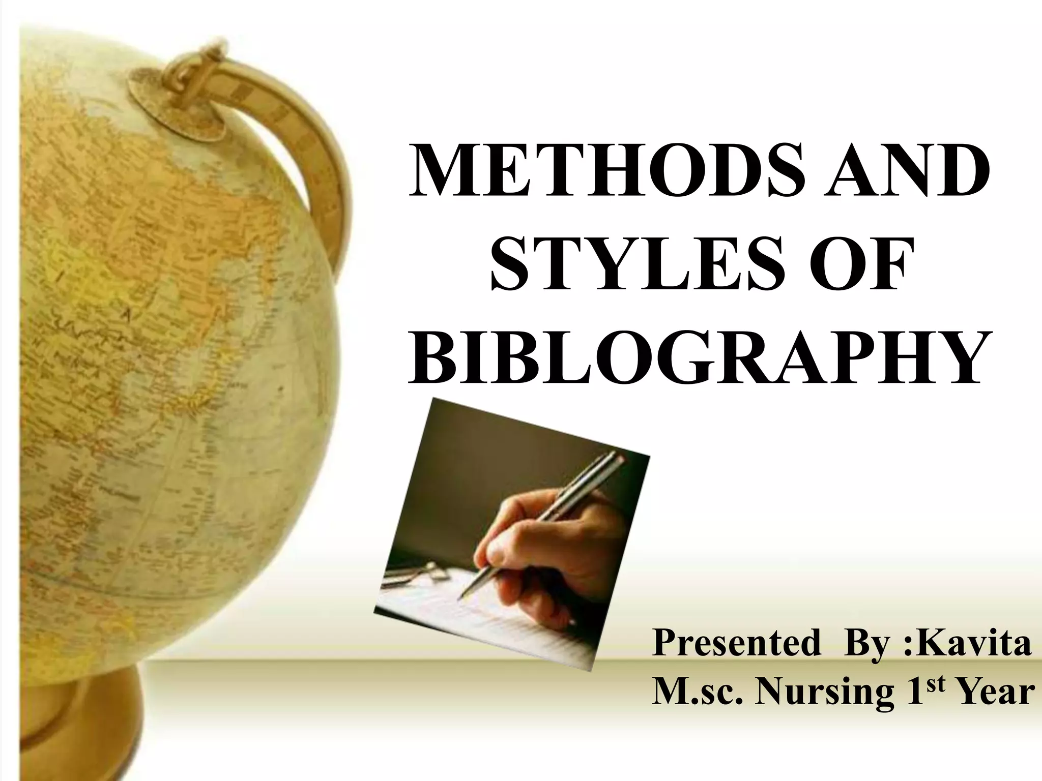 Methods and styles of bibliography
