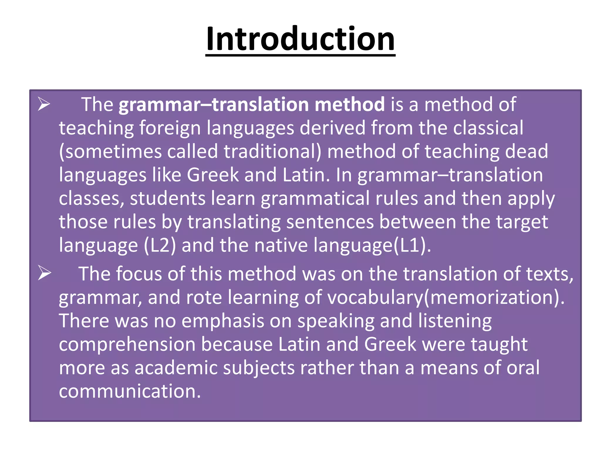 Grammar Translation Method (G.T.M) | PPT
