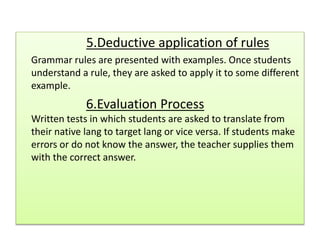 Grammar Translation Method (G.T.M) | PPTX