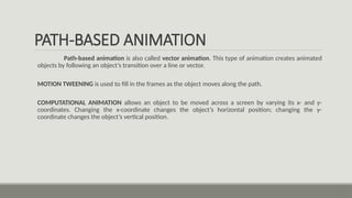 Vector And Path Based Animation Comprehensive Methods for Creating 2D and 3D Animation Techniques | PPTX
