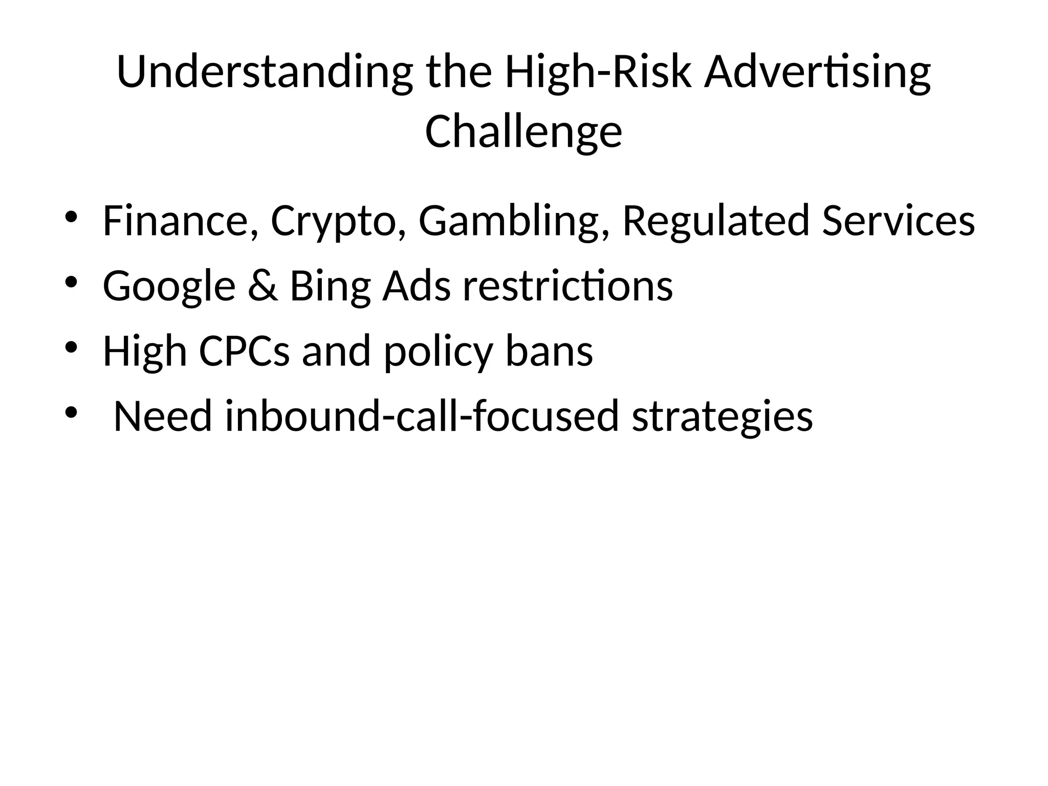 How High-Risk Industries Generate Inbound Calls Without Google or Bing Ads  | PPTX