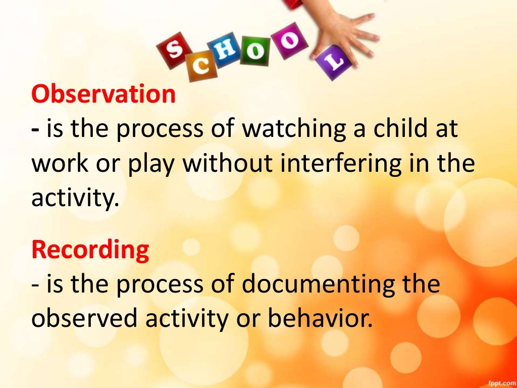 Methods for recording observation