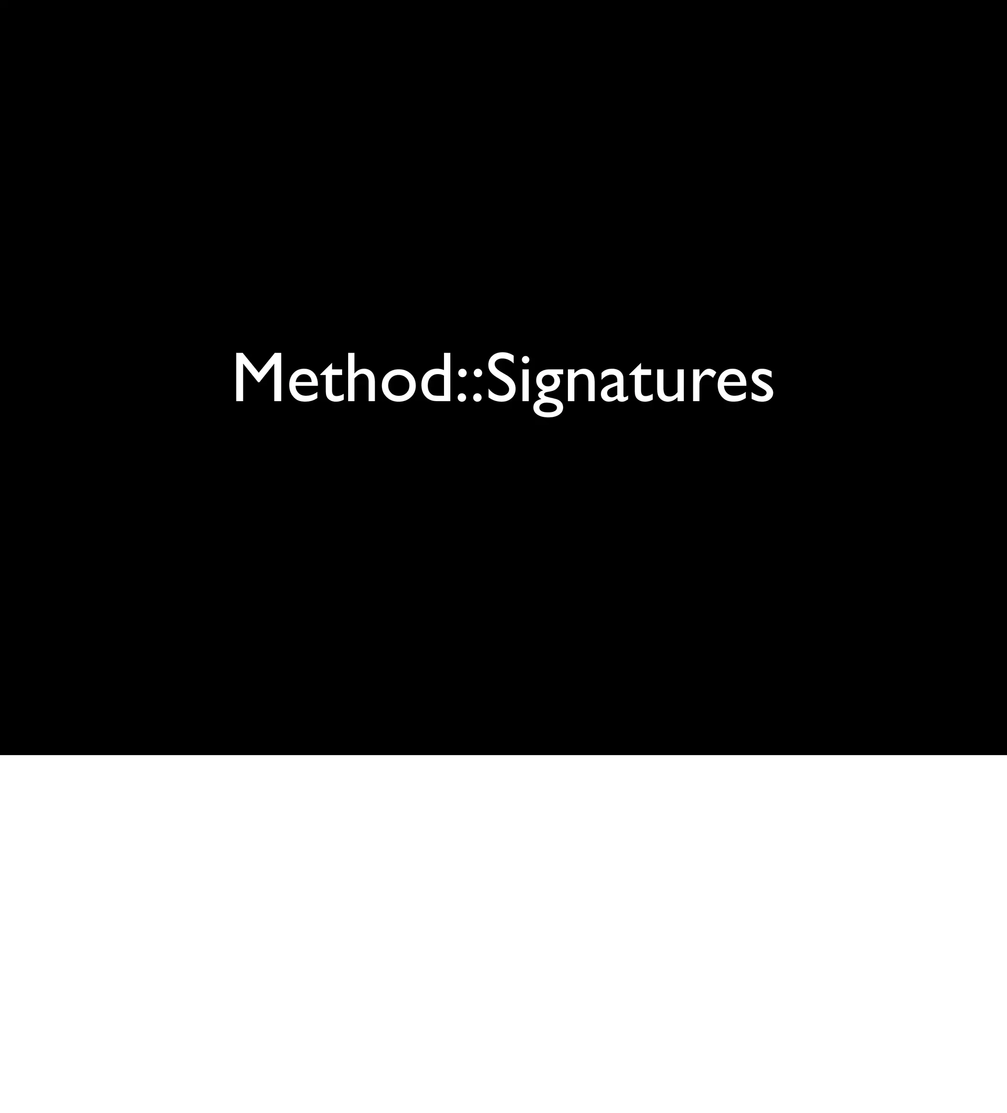 Method::Signatures
