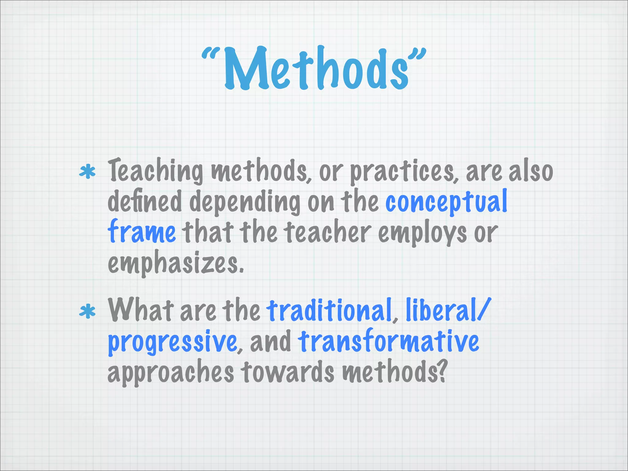 Transformative Teaching Methods