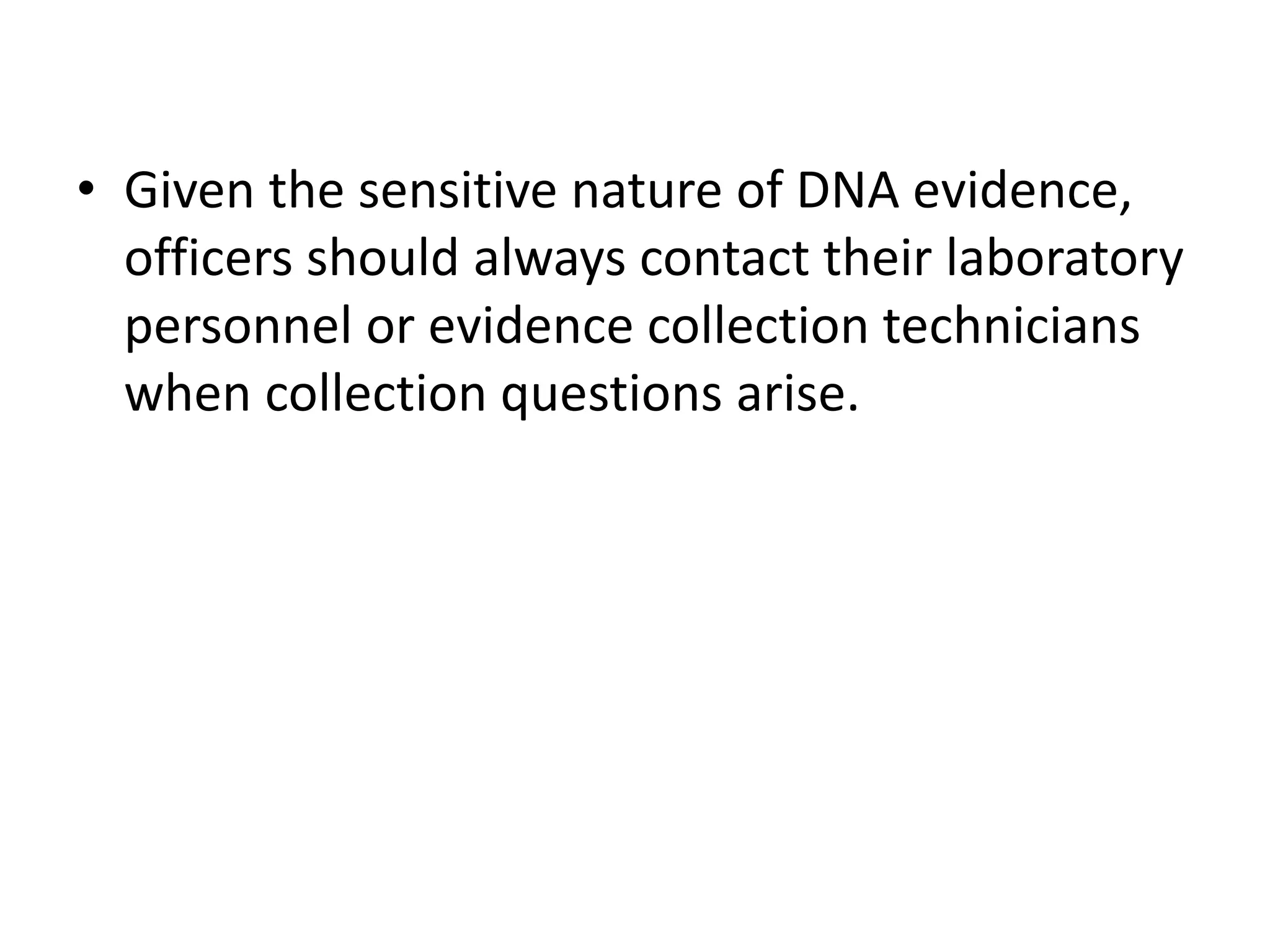 Sensitive Evidence Methods of collection and preservation of Biological evidence 400L.pptx