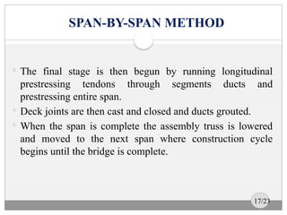 METHODS OF CONSTRUCTION OF BRIDGES. different types application ...