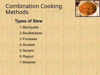 Combination Cooking Method Examples METHODS OF COOKING hjfhgjkhjkgjhgugkgkugkh | PPTX
