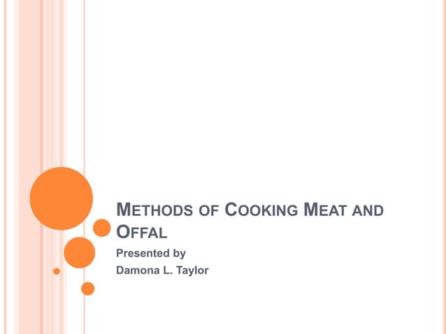 Methods of cooking meat and offal | PPT