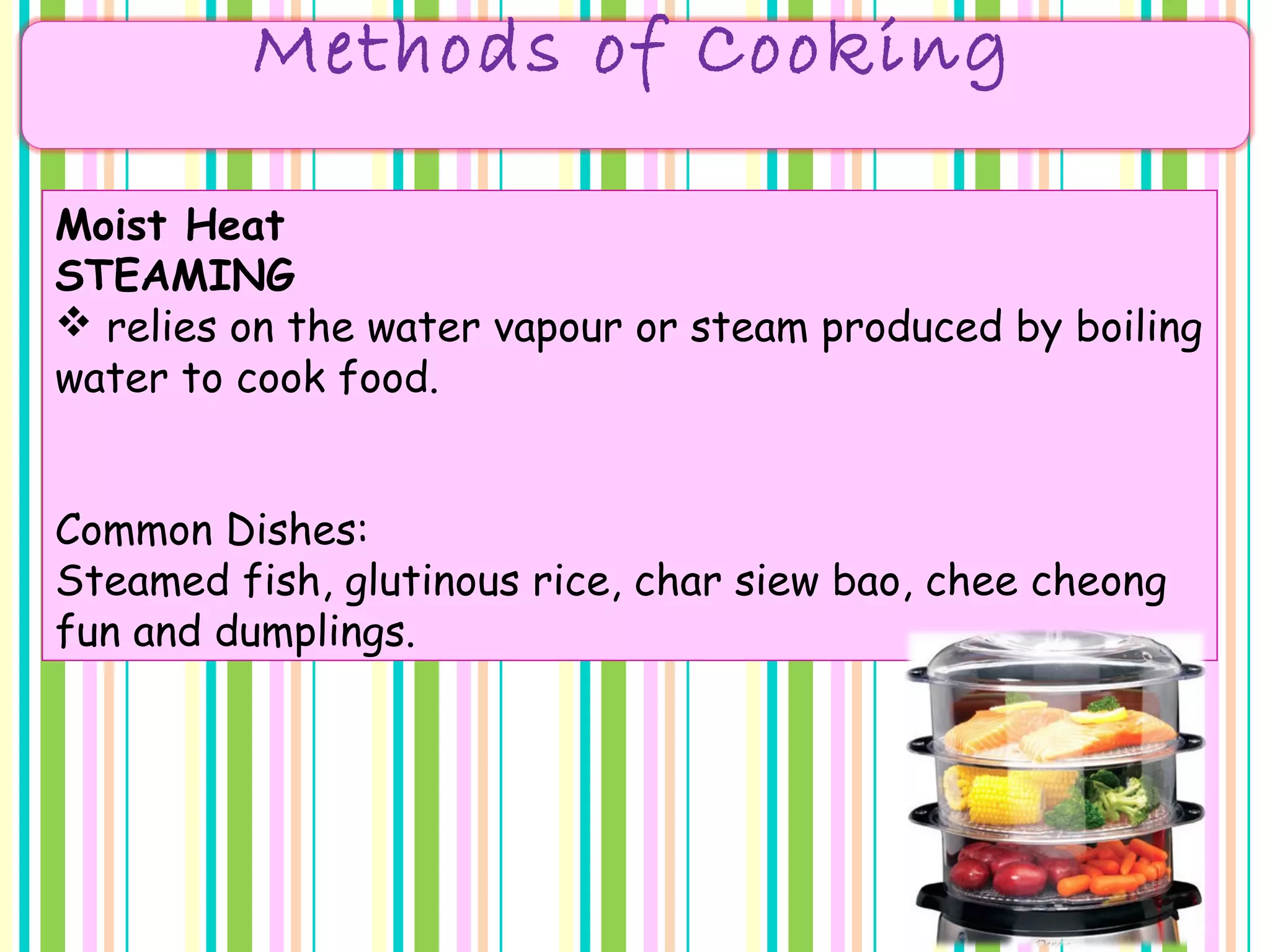 Methods of cooking ppt | PPT