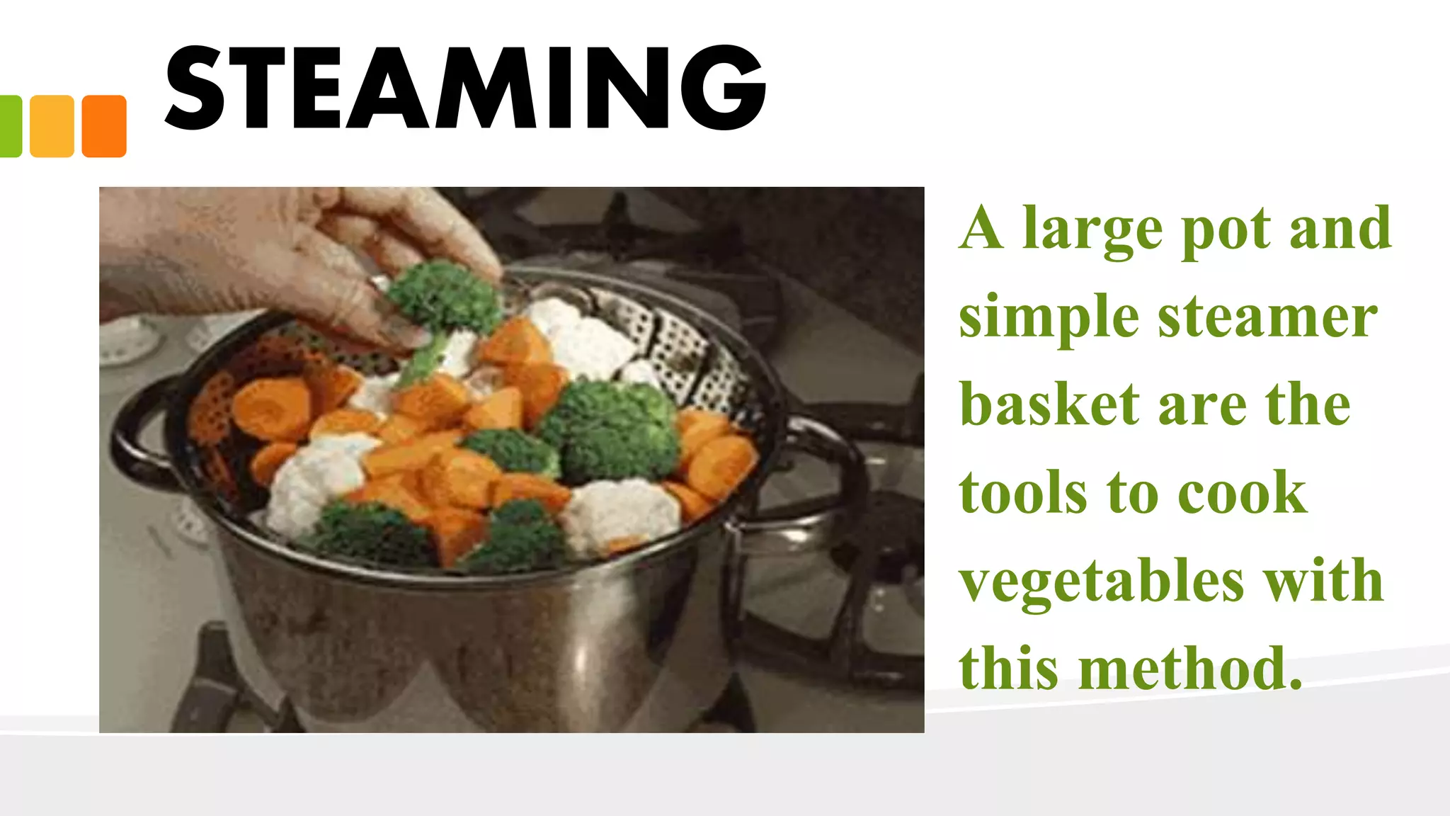 Methods of cooking vegetables | PPTX | Barbecues and Grilling | Food ...