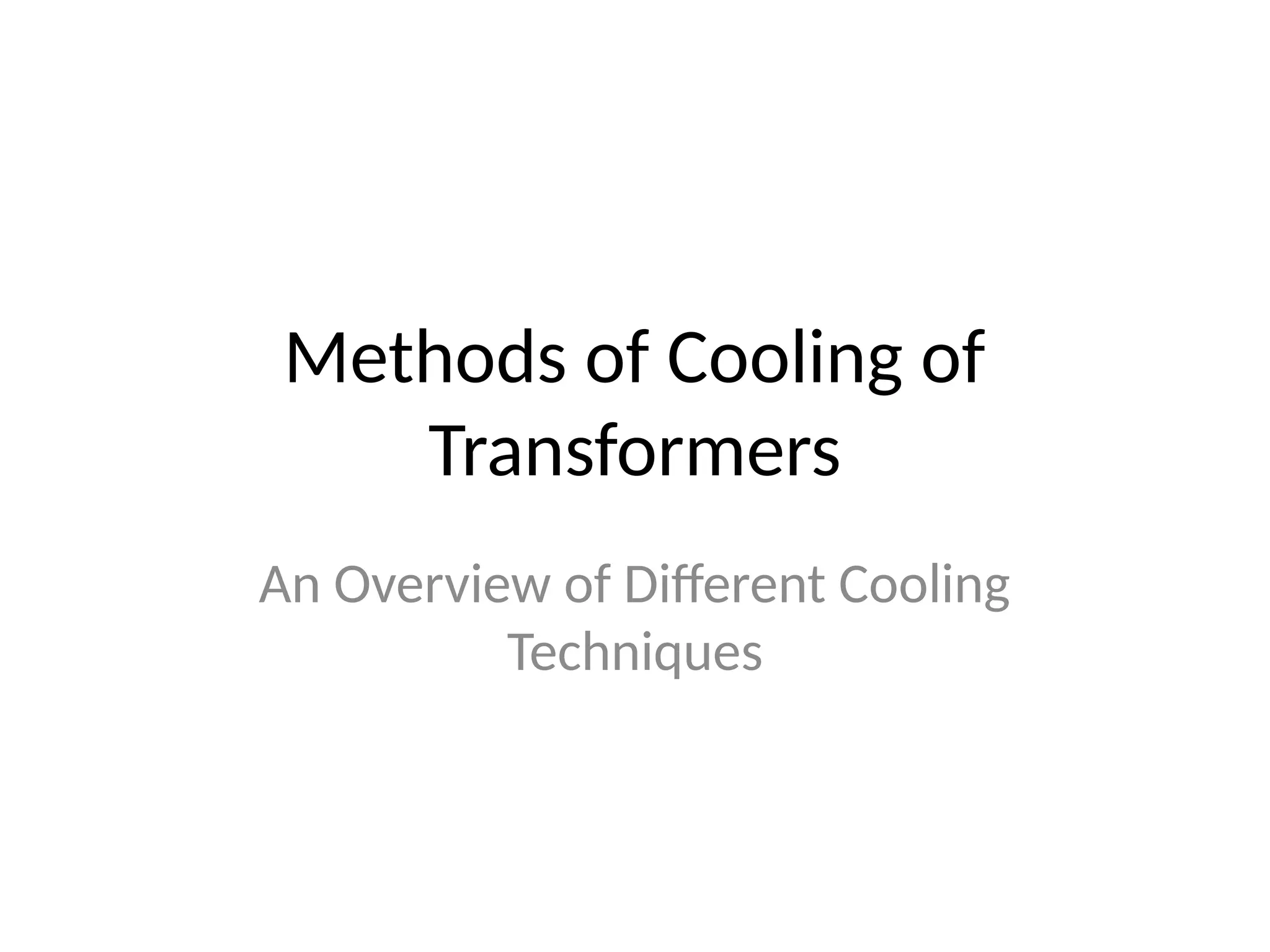 Methods_of_Cooling_bof_Transformers.pptx