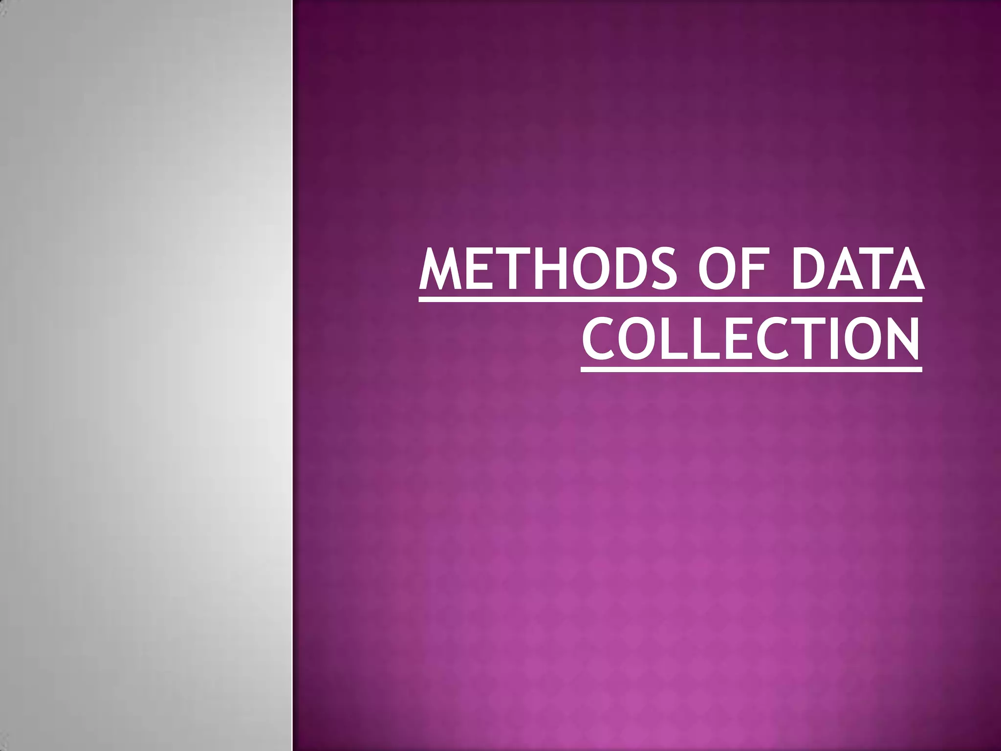 Methods of data collection | PPTX | Science
