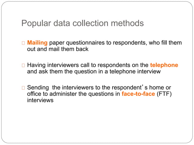 Methods of data collection | PPTX | Databases | Computer Software and ...
