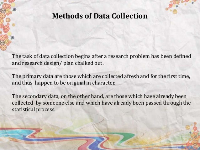 Research Methodology - Methods of data collection
