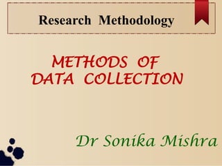 Methods of Data Collection in Research.pptx