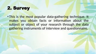 Methods of Data Collection GRADE 7 RESEARCH 7 | PPTX