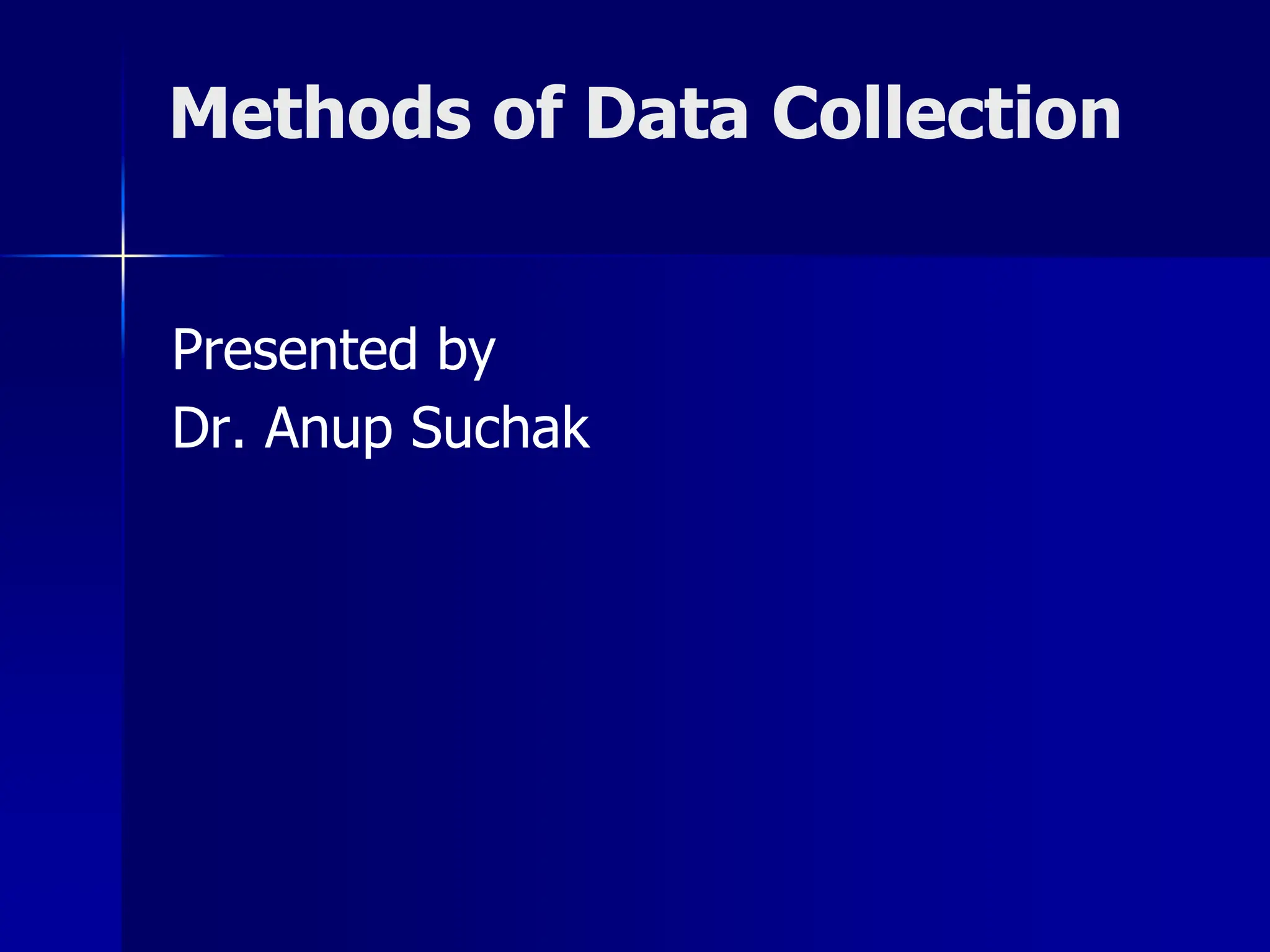 Methods of Data Collection and sources of data | PPT