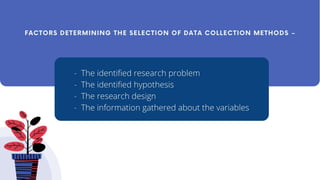 Methods of data collection in research by barka binmazi | PPTX