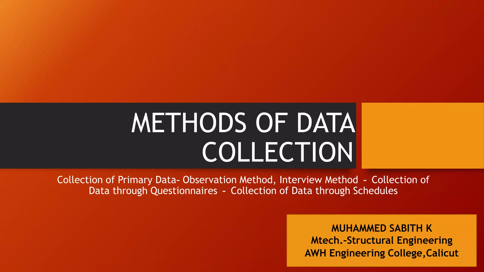 Methods of data collection (research methodology) PPT