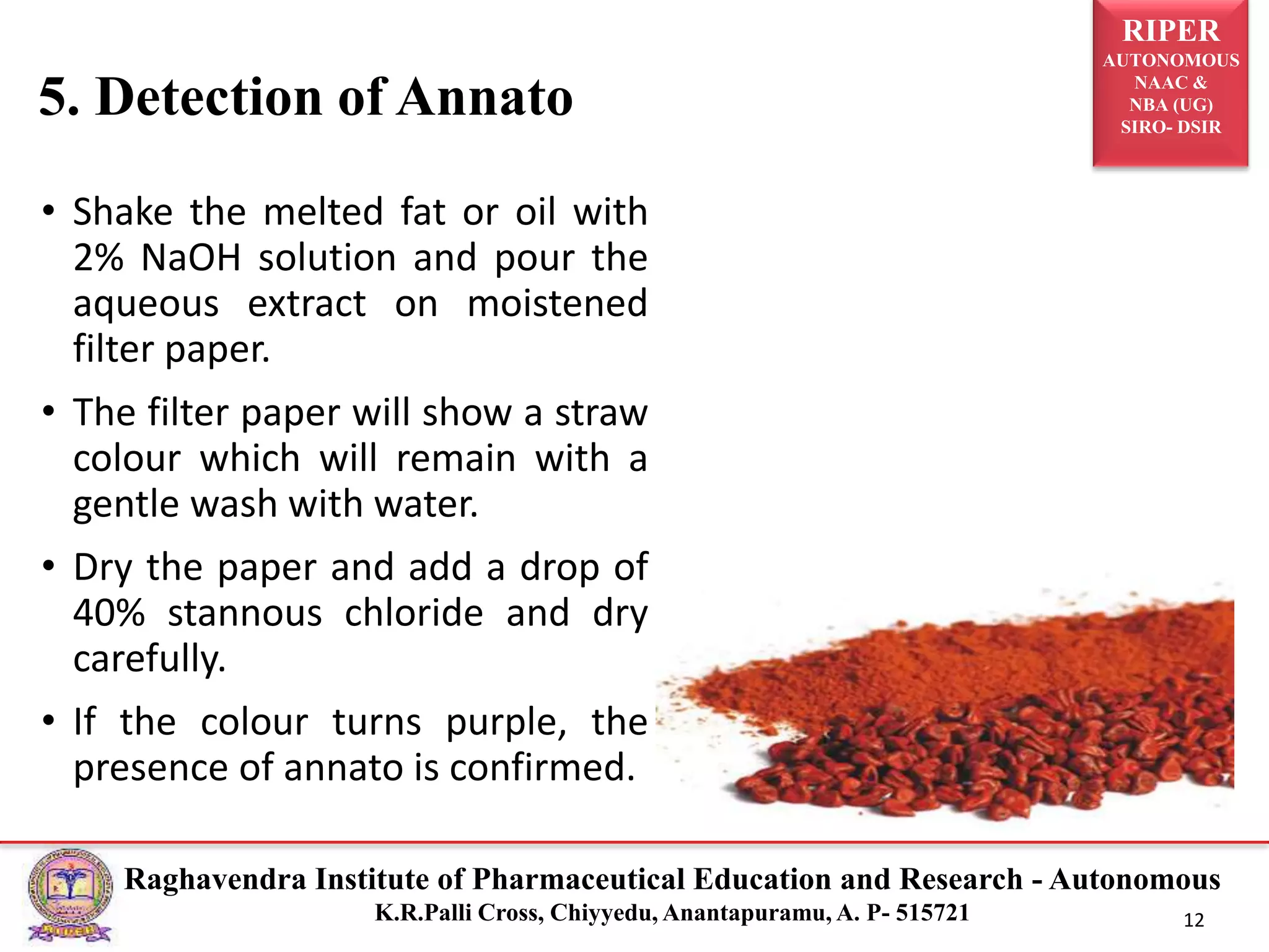 Methods of Detection of Natural, Permitted and Non Permitted Dyes PPT