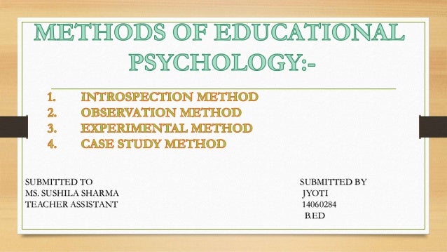 experimental method in educational psychology slideshare