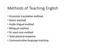 Comprehensive Overview of English Teaching Methods and Approaches | PPTX