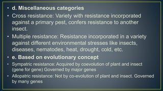 Multiple Resistance Insecide HOST PLANT RESISTANCE AND LEGAL METHODS OF PEST CONTROL | PPTX