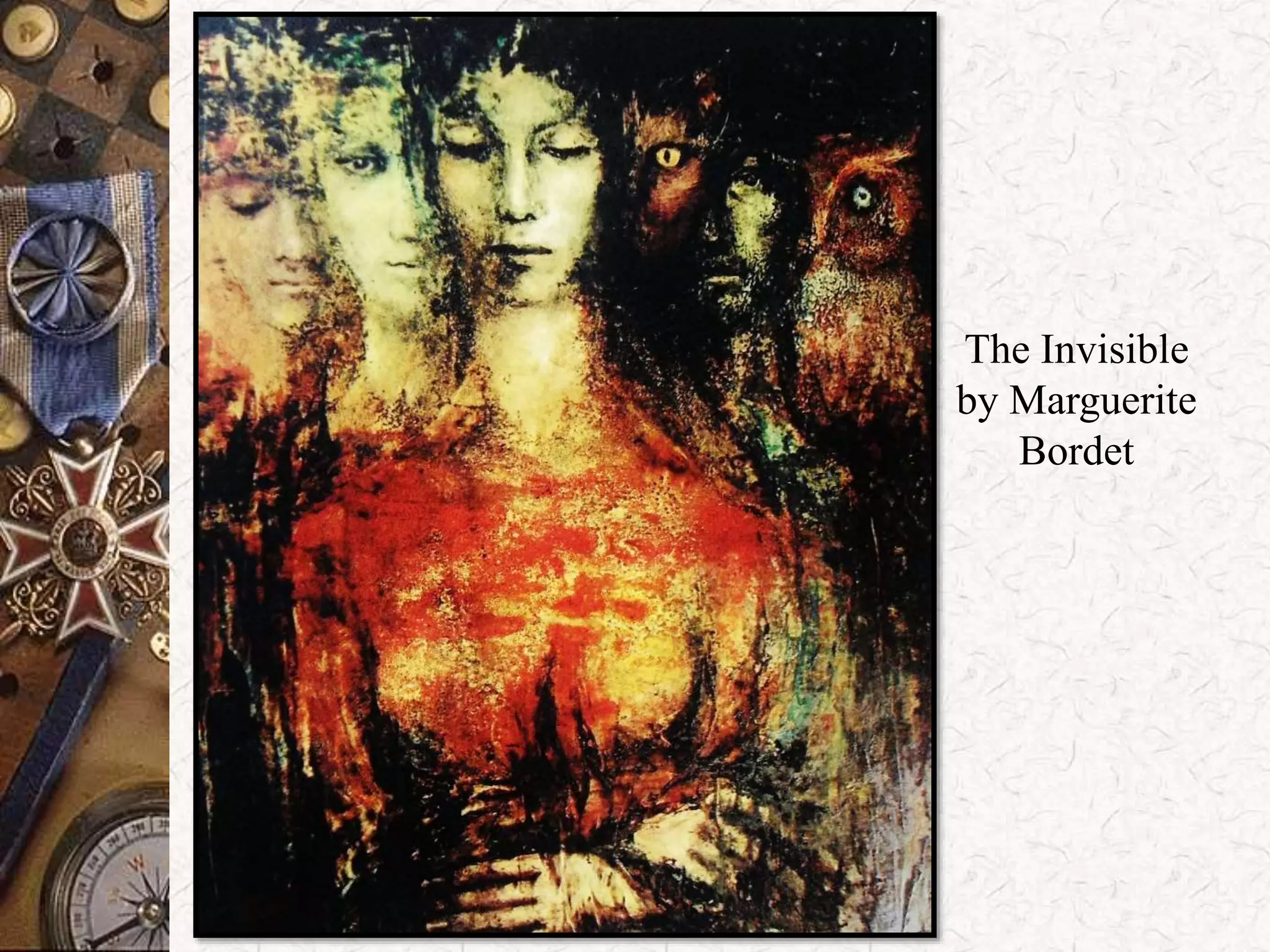 The Invisible 
by Marguerite 
Bordet 
 