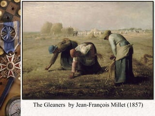 The Gleaners by Jean-François Millet (1857) 
 