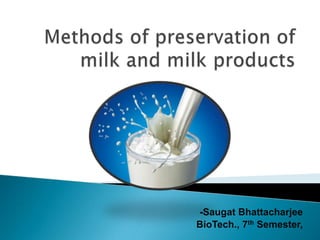 -Saugat Bhattacharjee
BioTech., 7th Semester,
 