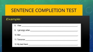 SENTENCE COMPLETION TEST
 